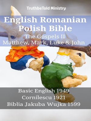 cover image of English Romanian Polish Bible--The Gospels II--Matthew, Mark, Luke & John